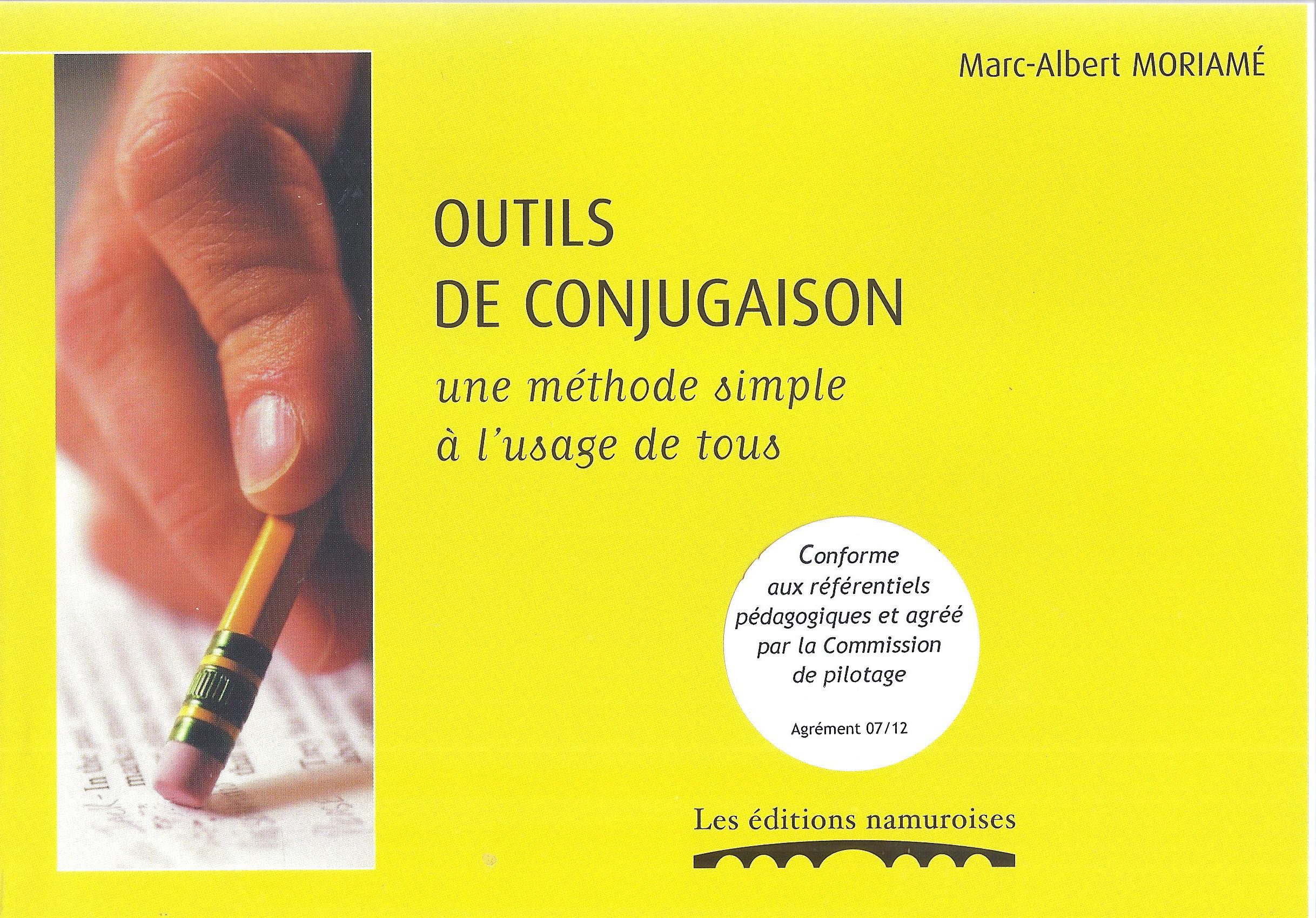 Outils de conjugaison. Une méthode simple à l’usage de tous