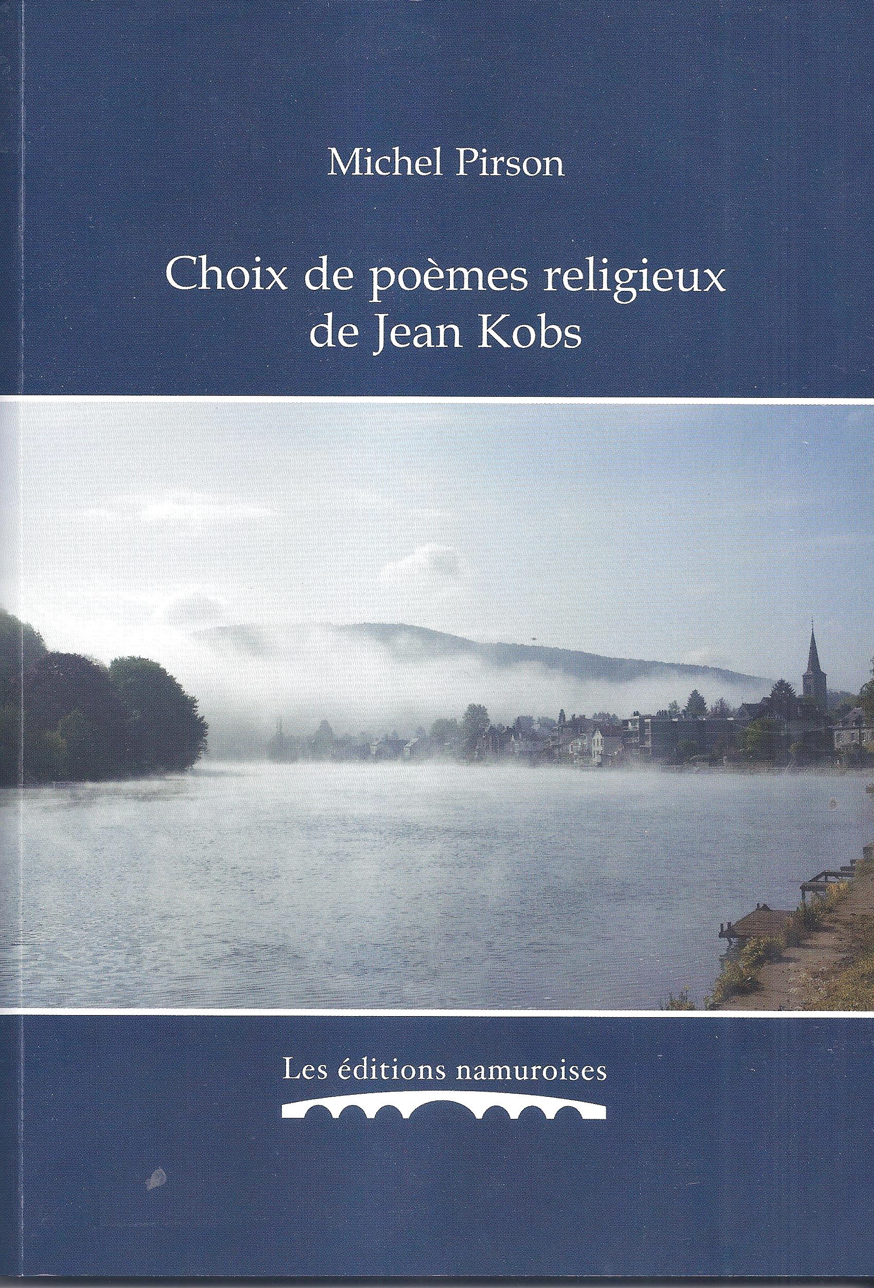 Choix de poèmes religieux de Jean Kobs
