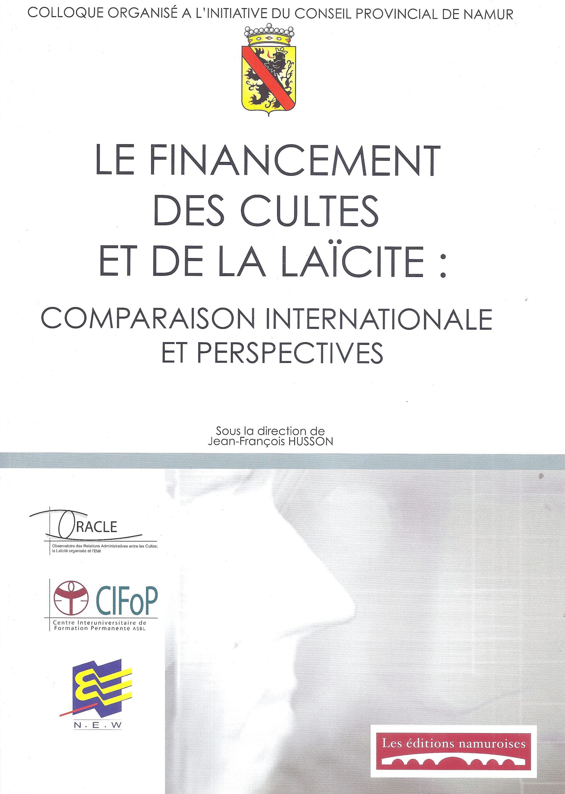 Le financement des cultes et de la laïcité. Comparaison internationale et perspectives