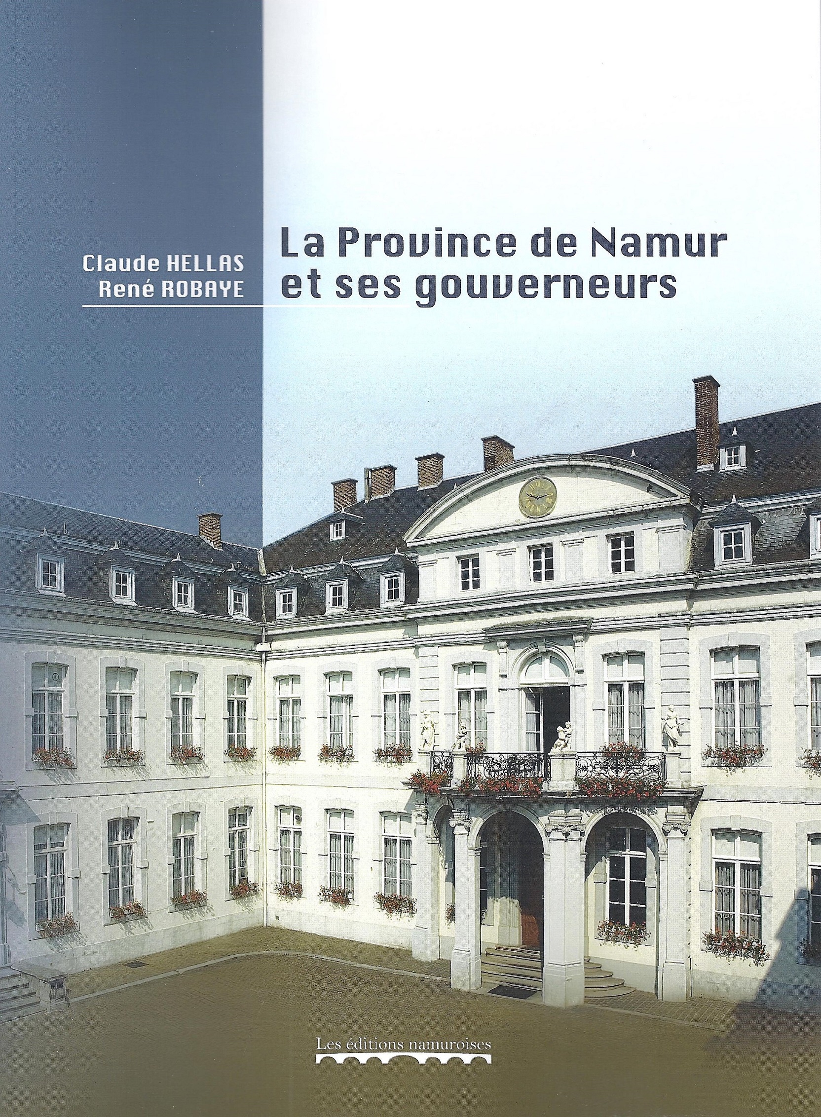 La Province de Namur et ses gouverneurs