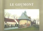 Le Goumont 1815. Citadelle de la mémoire