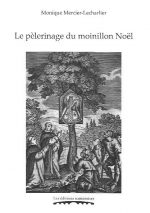 Le pèlerinage du moinillon Noël