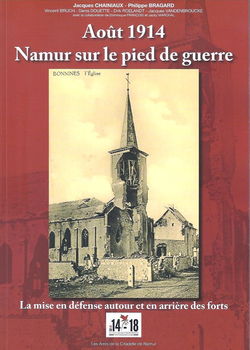 Août 1914. Namur sur pied de guerre