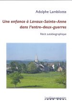 Une enfance à Lavaux-Sainte-Anne dans l'entre-deux-guerres