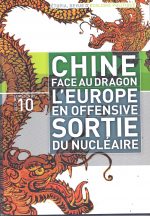 Etopia 10 : Chine face au dragon / L'Europe en offensive / Sortie du nucléaire