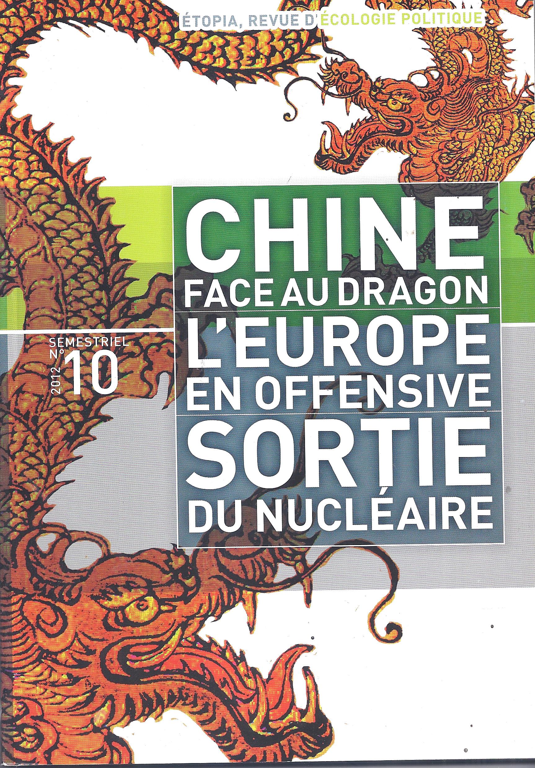 Etopia 10 : Chine face au dragon / L'Europe en offensive / Sortie du nucléaire