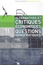 Etopia 11 : Alternatives et critiques économiques / Questions démocratiques