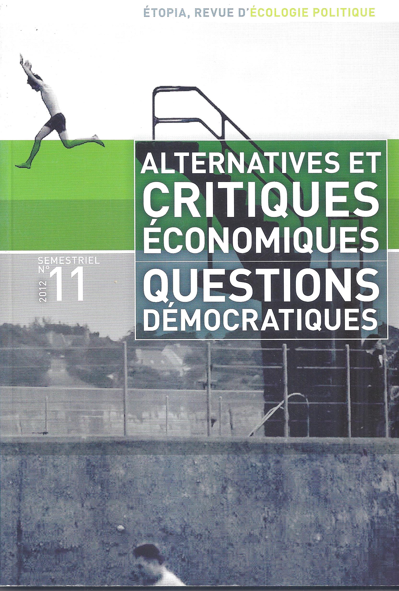 Etopia 11 : Alternatives et critiques économiques / Questions démocratiques