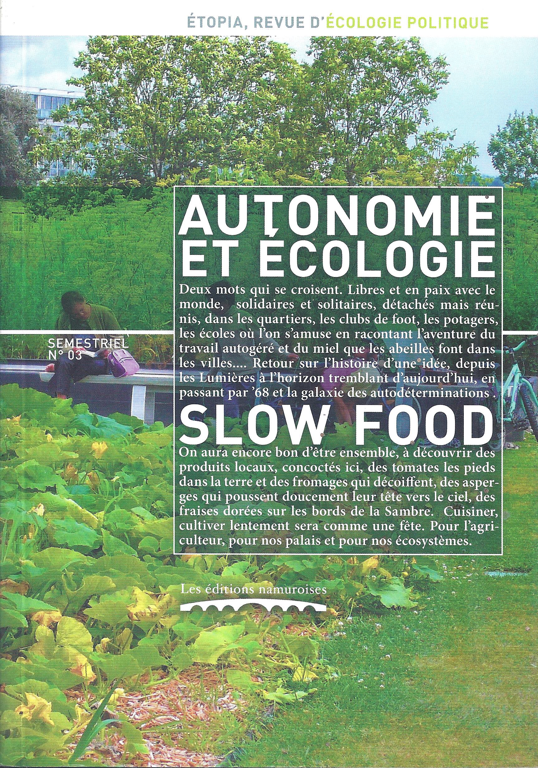 Etopia 03 : Autonomie et écologie - Slow Food
