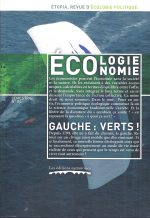 Etopia 04 : Écologie Économie - Gauche : Verts !