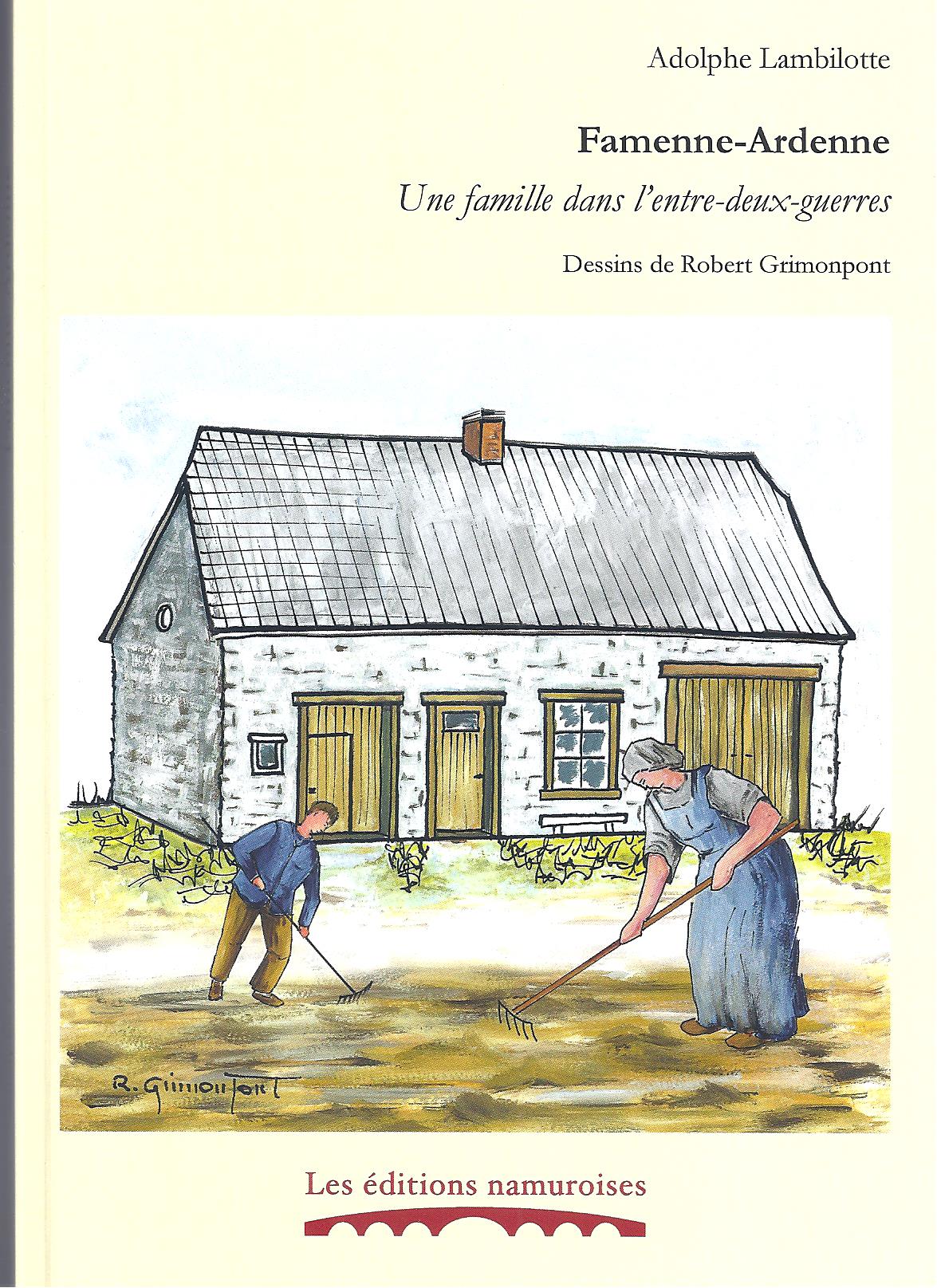 Famenne-Ardenne. Une famille dans l’entre-deux-guerres