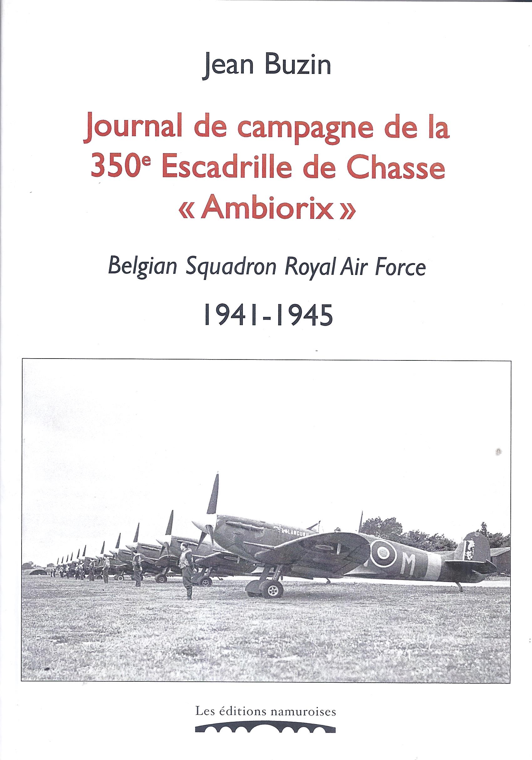 Journal de campagne de la 350ème Escadrille de Chasse "Ambiorix"