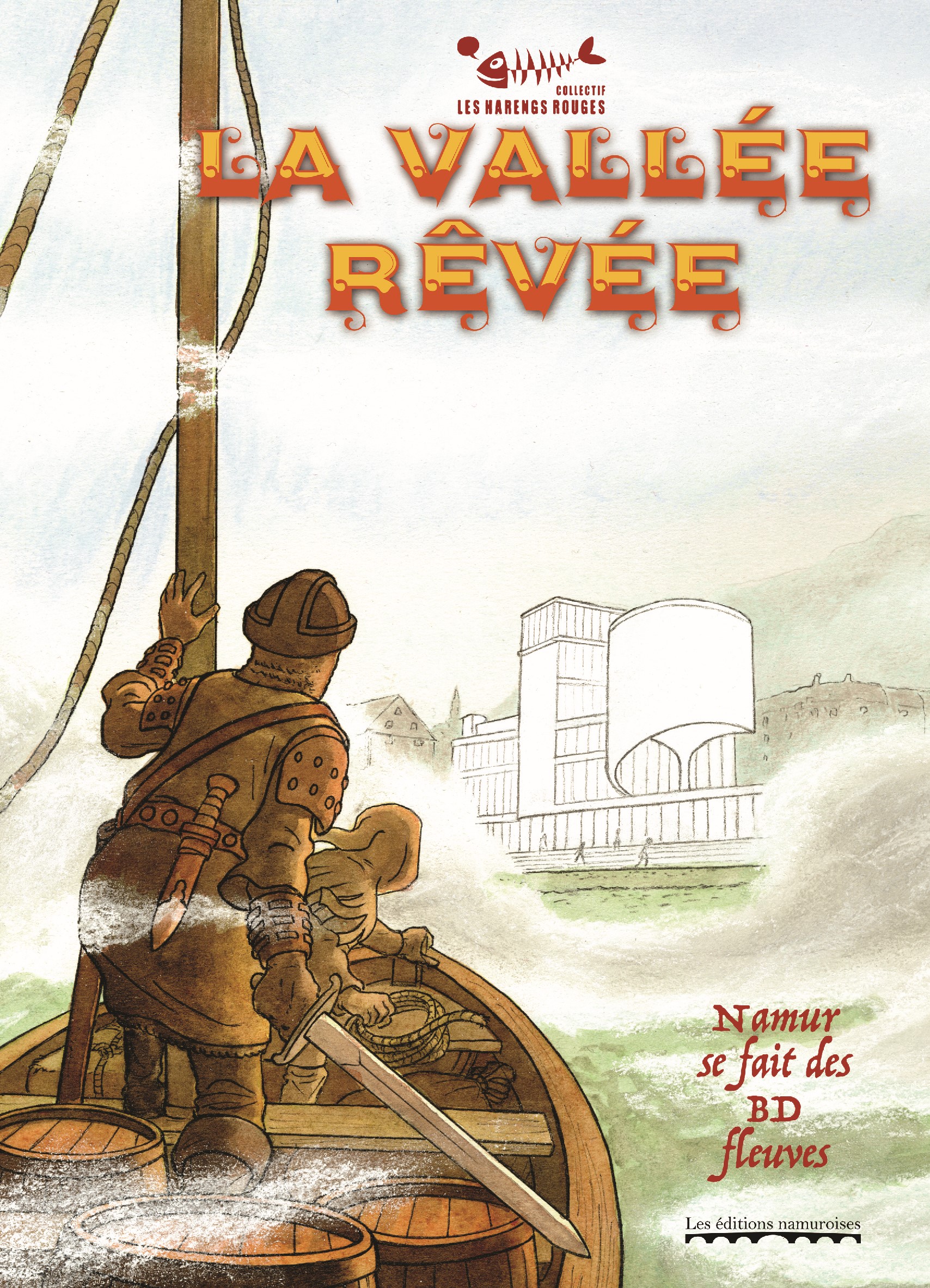 La Vallée rêvée. Namur se fait de BD fleuves