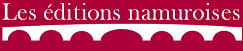 Editions Namuroises